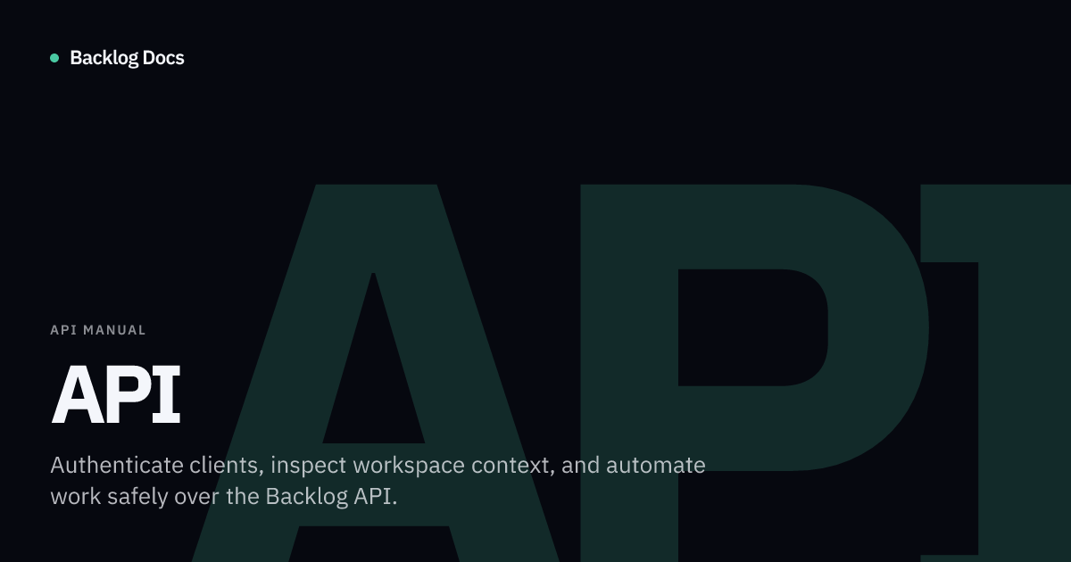 API Documentation | Backlog Docs