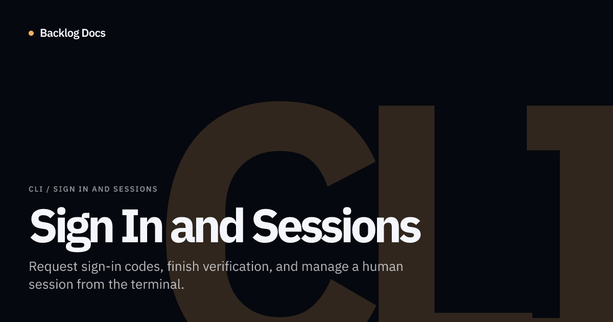 Sign In and Sessions | CLI Documentation | Backlog Docs