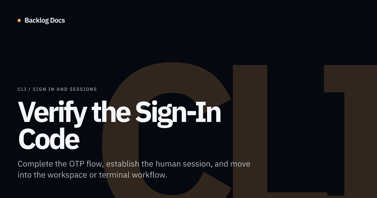 Verify the Sign-In Code | CLI Guide | Backlog Docs