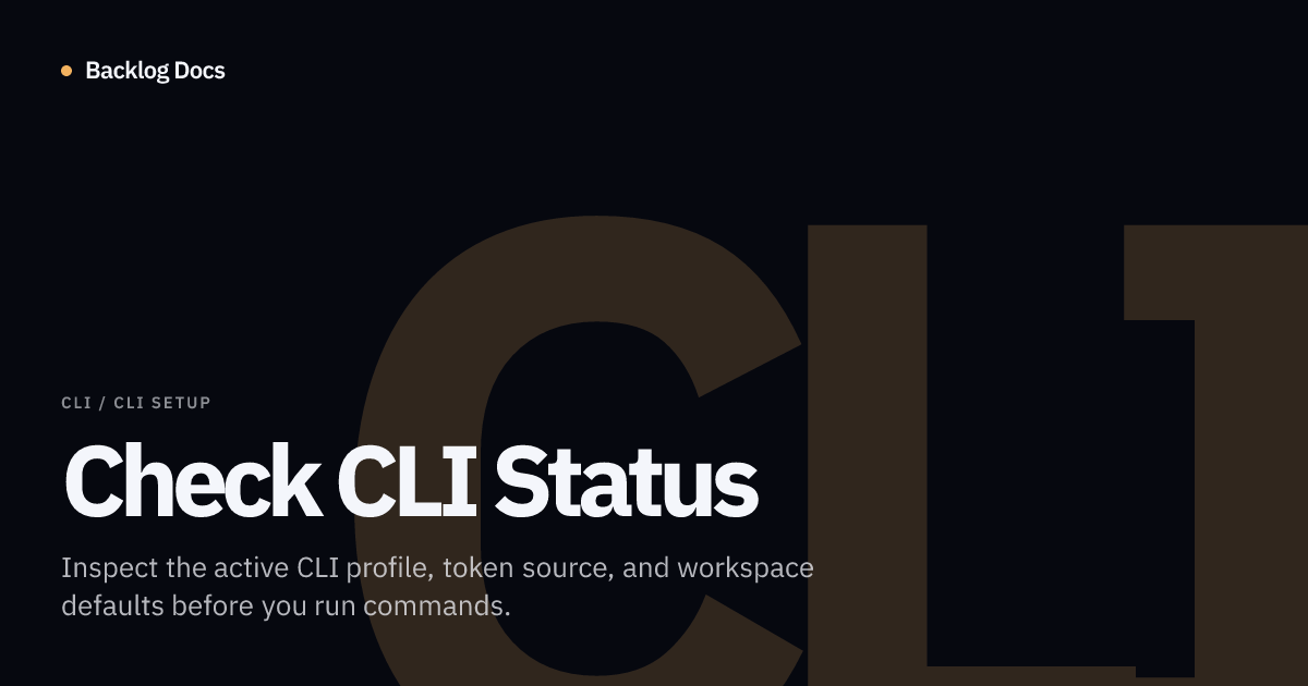 Check CLI Status | CLI Guide | Backlog Docs