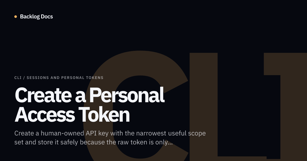 Create a Personal Access Token | CLI Guide | Backlog Docs