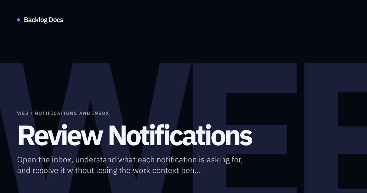 Review Notifications | Web Guide | Backlog Docs