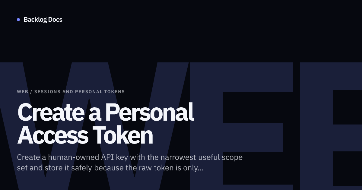 Create a Personal Access Token | Web Guide | Backlog Docs