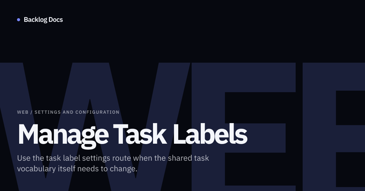 Manage Task Labels | Web Guide | Backlog Docs