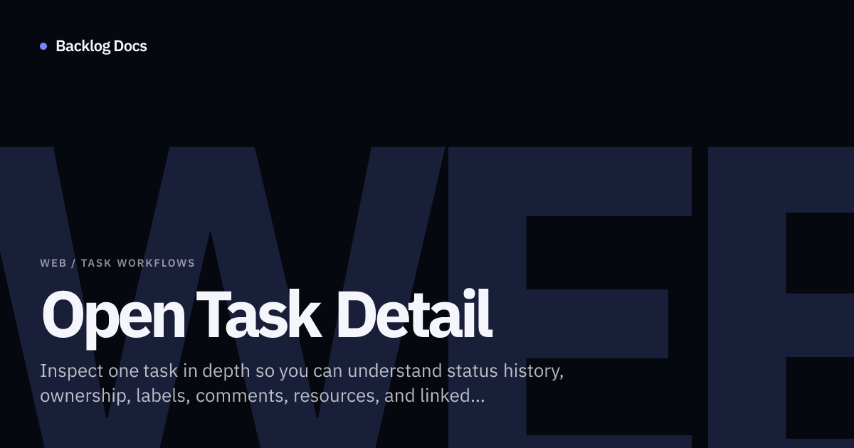 Open Task Detail | Web Guide | Backlog Docs