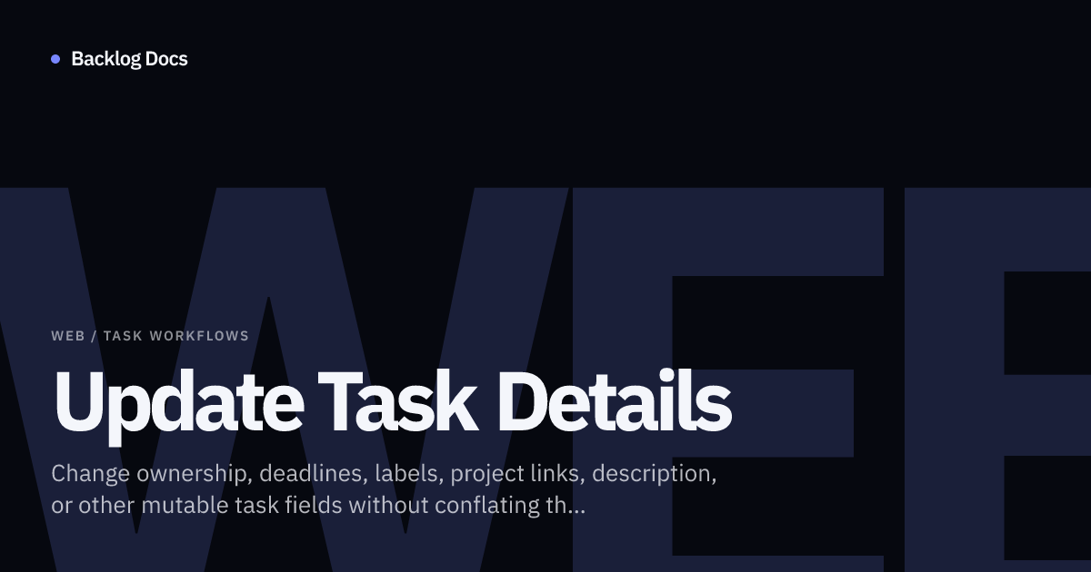 Update Task Details | Web Guide | Backlog Docs